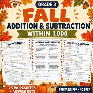 May include: A Grade 3 autumn-themed maths worksheet set featuring addition and subtraction problems within 1,000. The pages include maths models, word problems, and an end-of-pack assessment, all decorated with orange and yellow autumn leaves.