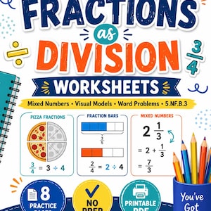 Op de afbeelding: Een kleurrijk educatief werkblad voor wiskunde van groep 5, gericht op breuken als deling. Het ontwerp bevat voorbeelden met pizzabrokken en breukenbalken, met de tekst "Fractions as Division Worksheets". Inclusief "8 Practice Pages" en "Printable PDF".