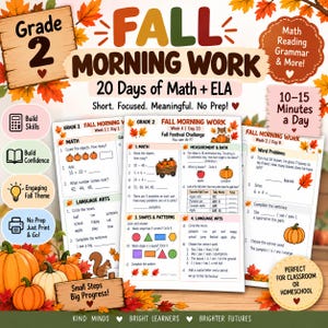 May include: Educational worksheets titled Grade 2 Fall Morning Work featuring math and ELA exercises. The pages include word problems, counting, shapes, and patterns with autumn-themed graphics like pumpkins, leaves, and a squirrel on a white background.
