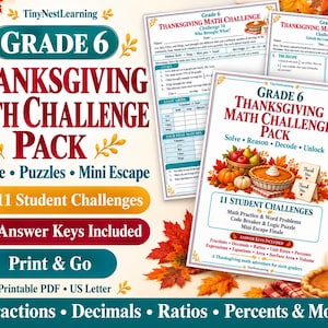 May include: A Grade 6 Thanksgiving Math Challenge Pack featuring 11 student challenges, answer keys, and printable PDF worksheets. The educational materials include logic grids, word problems, and math puzzles with autumn-themed graphics.