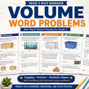 May include: A Grade 5 maths workbook titled "Volume Word Problems." The workbook includes practice problems on real-world volume, with sections on shipping boxes, aquarium adventures, and storage solutions. The workbook is US Letter print ready.