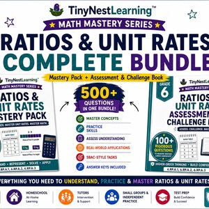 May include: A Grade 6 Ratios & Unit Rates complete bundle by TinyNestLearning. Includes a Mastery Pack with 400+ practice questions and an Assessment & Challenge Book with 100+ questions. Features educational icons, text, and Common Core alignment.