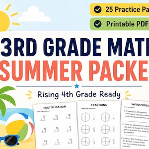 May include: A colorful educational summer packet for 3rd grade math, with the text "3RD GRADE MATH SUMMER PACKET". Includes 25 practice pages and a printable PDF. The image features a beach scene with a palm tree, sunglasses, and a beach ball.