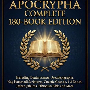 May include: A book cover with the title "The Apocrypha Complete 180-Book Edition" in gold lettering on a dark blue background. The cover features an open book surrounded by a gold laurel wreath. The text includes "Including Deuterocanon, Pseudepigrapha..." and "Eterna Verba Publishing."