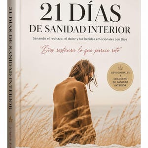 May include: A hardcover book titled "21 DÍAS DE SANIDAD INTERIOR" with a woman in a brown sweater on the cover. The book's title is in large black letters, with additional text in Spanish. The book also has a gold circular sticker with text.