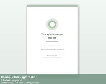 May include: A white printable document with the title "Therapie-Sitzungstracker & Reflexionstagebuch" in green text. The document has a green border at the top and bottom. The document includes the text "Druckbares PDF • 17 Seiten • Sofort-Download".