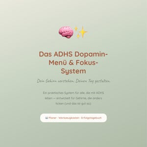 Puede incluir: Gráfico digital con el texto "Das ADHS Dopamin-Menü & Fokus-System" y las palabras "Dein Gehirn verstehen. Deinen Tag gestalten." Un icono de cerebro rosa e iconos de estrellas amarillas están en la parte superior. La parte inferior tiene las palabras "Planer Werkzeugkasten. Erfolgstagebuch."