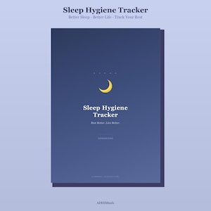 Könnte beinhalten: Ein dunkelblauer Schlafhygiene-Tracker mit einem Halbmond und Sternen. Der Text "Sleep Hygiene Tracker" ist in Weiß dargestellt, zusammen mit den Sätzen "Better Sleep - Better Life - Track Your Rest" und "Rest Better, Live Better".
