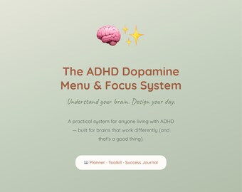 The ADHD Dopamine Menu & Focus System — Your toolkit for brains that work differently