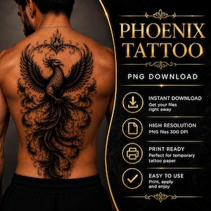 May include: A digital graphic featuring a black ink phoenix tattoo design on a back, with text reading PHOENIX TATTOO, PNG DOWNLOAD, INSTANT DOWNLOAD, HIGH RESOLUTION PNG files 300 DPI, PRINT READY, and EASY TO USE on a black background.
