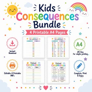 May include: A digital bundle of 4 printable A4 pages titled Kids Consequences Bundle. The set includes charts for My Choices Have Consequences and Natural Consequences with blank and pre-filled options, decorated with a sun and rainbow graphic.