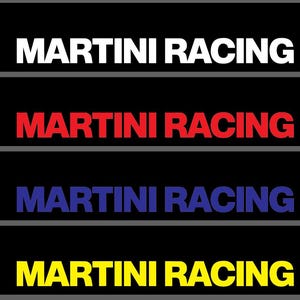 May include: Four rectangular black decals featuring the text MARTINI RACING in bold, sans-serif capital letters. The top decal has white text, the second has red text, the third has blue text, and the bottom decal has yellow text.