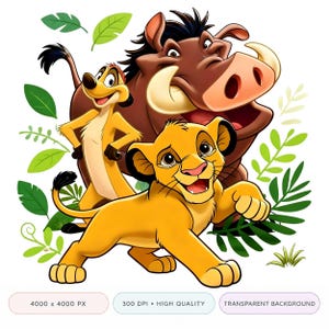 May include: A colorful illustration featuring Simba the lion cub, Timon the meerkat, and Pumbaa the warthog. The characters are surrounded by green leaves on a white background. The image is labeled "4000 x 4000 PX", "300 DPI • HIGH QUALITY", and "TRANSPARENT BACKGROUND".