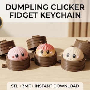 May include: Three dumpling clicker fidget keychains in brown steamer baskets. The dumplings are pink, orange-red, and white with smiling faces. Text reads: DUMPLING CLICKER FIDGET KEYCHAIN, DIGITAL, STL, 3MF, INSTANT DOWNLOAD, 3D Printable.