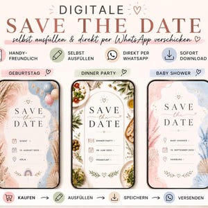 Könnte beinhalten: Digitale "Save the Date" Vorlagen für Geburtstage, Dinnerpartys und Babypartys. Die Designs zeigen Aquarellhintergründe und dekorative Elemente. Der Text enthält Eventdetails und Anweisungen.