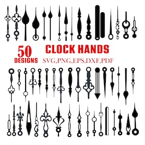 May include: A collection of 50 black clock hands in various designs. The image includes hands with different shapes and styles, with the text "50 CLOCK HANDS DESIGNS SVG, PNG, EPS, DXF, PDF" in red.
