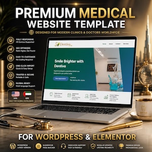 May include: A laptop displays a website template for medical clinics, with the text "PREMIUM MEDICAL WEBSITE TEMPLATE." The screen shows a dental clinic website with the words "Smile Brighter with Dentiva." A pen, coffee cup, and stethoscope are on the table.