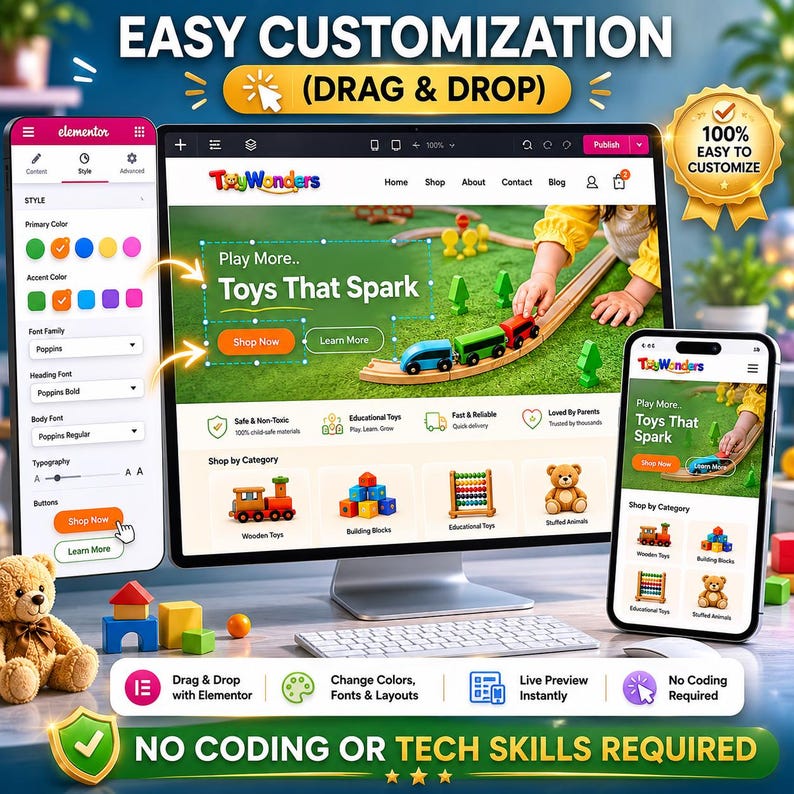 May include: A digital marketing image showing a website design interface for an e-commerce toy store. The design features a desktop computer, a tablet, and a smartphone, all displaying the website. The text reads "Easy Customisation" and "No Coding or Tech Skills Required."