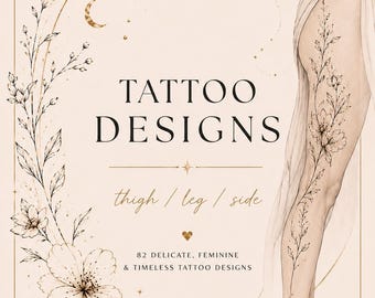 82 diseños de tatuajes florales femeninos / Inspiración botánica para el muslo y la pierna (PDF)