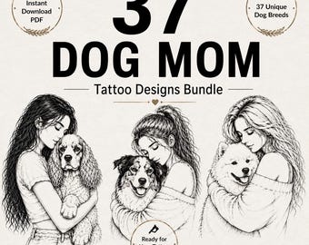 Paquete de diseños de tatuajes para mamás perrunas, 37 razas de perros, mujeres abrazando perros (descarga digital en PDF)