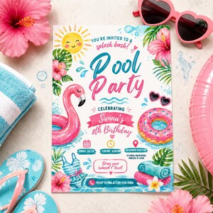 May include: A rectangular pool party invitation card featuring a watercolor illustration of a pink flamingo, a donut float, a swimsuit, and hibiscus flowers. The text reads: You're invited to a splash bash! Pool Party celebrating Sienna's 8th Birthday.