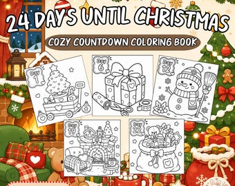 24 Days Until Christmas Coloring Book, Christmas Countdown Coloring Pages, Cozy Christmas Coloring Book, Cute Holiday Printable PDF