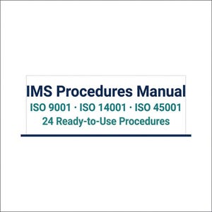 May include: A rectangular sign featuring the dark blue text IMS Procedures Manual, followed by the teal text ISO 9001, ISO 14001, ISO 45001, and the text 24 Ready-to-Use Procedures, all positioned above a solid dark blue horizontal line.