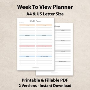 May include: A Week To View Planner printable and fillable PDF in A4 and US Letter size. The document features two layout versions with lined sections for each day of the week, including headers for Monday through Sunday and a Year Week's Focus section.