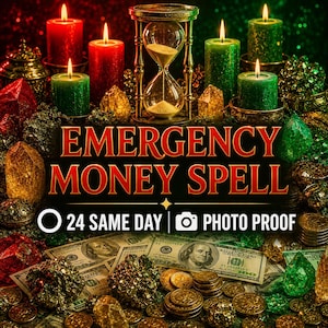 Puede incluir: Un conjunto de velas rojas y verdes, un reloj de arena de cristal y billetes dispersos junto a cristales dorados. El texto dice EMERGENCY MONEY SPELL, 24 SAME DAY y PHOTO PROOF, sobre un fondo oscuro con una textura detallada.