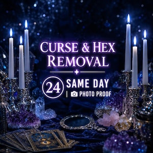 May include: A collection of white taper candles in silver holders, purple amethyst and clear quartz crystals, a small round mirror, and tarot cards on a dark blue velvet surface. Text reads: CURSE & HEX REMOVAL, 24 SAME DAY, PHOTO PROOF.