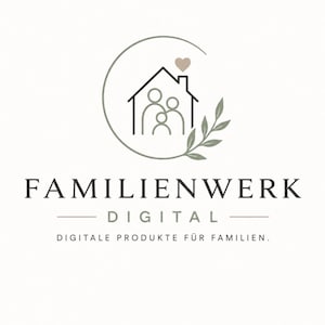 Könnte beinhalten: Logo für Familienwerk Digital, mit einem Haus-Icon mit einer Familiensilhouette und einem Herz, umgeben von einer Linie und Blättern. Der Text "FAMILIENWERK DIGITAL" steht darunter, mit dem Slogan "DIGITALE PRODUKTE FÜR FAMILIEN."