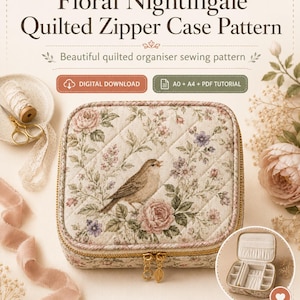 May include: A floral quilted zipper case pattern featuring a bird and floral design. The case is beige with a gold zipper and leaf charms. Finished size is approx. 24 cm x 19 cm x 8 cm. The text reads "Floral Nightingale Quilted Zipper Case Pattern" and "Beautiful quilted organiser sewing pattern".