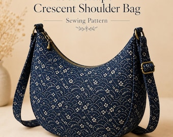 Moon Shape Bag Sewing Pattern PDF, Crescent Shoulder Bag Pattern, Beginner Friendly Hobo Bag, A4 A0 Digital Download Tutorial