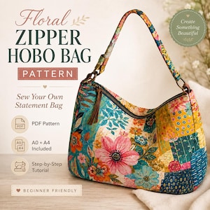 Peut inclure: Un patron de sac hobo à fermeture éclair et à motifs floraux avec un design patchwork coloré. Le sac présente une grande fleur rose et un pompon en cuir marron. Le texte indique "Sew Your Own Statement Bag" et "Beginner Friendly".