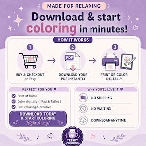 May include: A purple and white graphic promoting digital coloring. The text reads "Download & start coloring in minutes!" with steps: buy on Etsy, download PDF, and print or color digitally. Includes "Print at home" and "Color digitally" options.