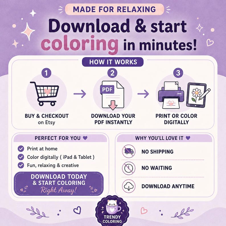 May include: A purple and white graphic promoting digital coloring. The text reads "Download & start coloring in minutes!" with steps: buy on Etsy, download PDF, and print or color digitally. Includes "Print at home" and "Color digitally" options.