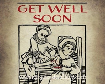 Get Well Soon blood-letting card