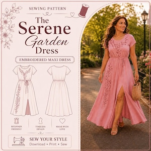 May include: A sewing pattern for The Serene Garden Dress, an embroidered maxi dress. The image displays technical line drawings of the front and back of the dress, alongside a photograph of the finished garment in a dusty rose color with floral embroidery.