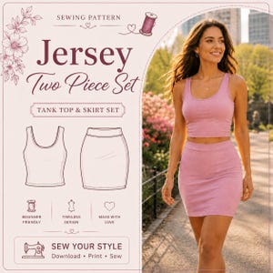 May include: A sewing pattern for a jersey two-piece set featuring a tank top and skirt. The graphic includes text, illustrations of the garments, and icons. A photograph shows a person wearing a matching pink tank top and mini skirt set.