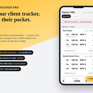 May include: A smartphone displaying the Trainer PRO app interface, showing workout logs for Jane Doe including back squats and bench presses with weight in pounds. The screen features text about client tracking and app features.