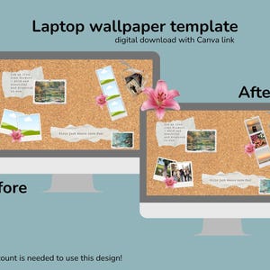 Könnte beinhalten: Eine digitale Laptop-Hintergrundbild-Vorlage mit Kork-Hintergrund, angehefteten Fotos, Papierstücken und rosa Lilien. Das Bild zeigt einen Vorher-Nachher-Vergleich des Layouts, inklusive Textelementen und einem Canva-Logo-Symbol.