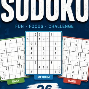 May include: A Sudoku puzzle book with a dark blue background. The title "SUDOKU" is in large white letters. The book features three Sudoku puzzles labeled "Easy", "Medium", and "Hard", with a total of 26 puzzles. The text "FUN FOCUS CHALLENGE" is also visible.