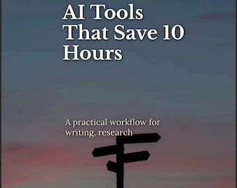 AI Tools Guide – Save 10 Hours Weekly, Beginner Workflow (Digital Download)