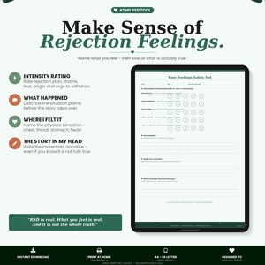 May include: A digital worksheet titled "Make Sense of Rejection Feelings" with a green and white color scheme. The worksheet includes sections for rating intensity, describing what happened, identifying where feelings are felt, and writing the immediate narrative. The text "RSD is real. What you feel is real. And it is not the whole truth" is also included.