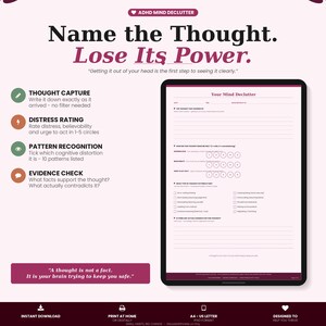 May include: A digital worksheet titled "Name the Thought. Lose Its Power." The worksheet includes sections for thought capture, distress rating, pattern recognition, and evidence check. The design is in shades of pink and white, with the text "ADHD Mind Declutter."