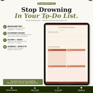 May include: A digital planner with the text "Stop Drowning In Your To-Do List." The planner includes sections for brain dumping, a 2x2 priority matrix, and scheduling. The design is in shades of green, brown, and white, with the text "ADHD Priority Tool" at the top.
