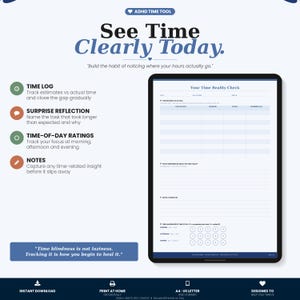 May include: A digital ADHD time tool with the text "See Time Clearly Today." The tool includes sections for time logs, surprise reflections, time-of-day ratings, and notes. The text "Time blindness is not laziness. Tracking it is how you begin to heal it." is also included.