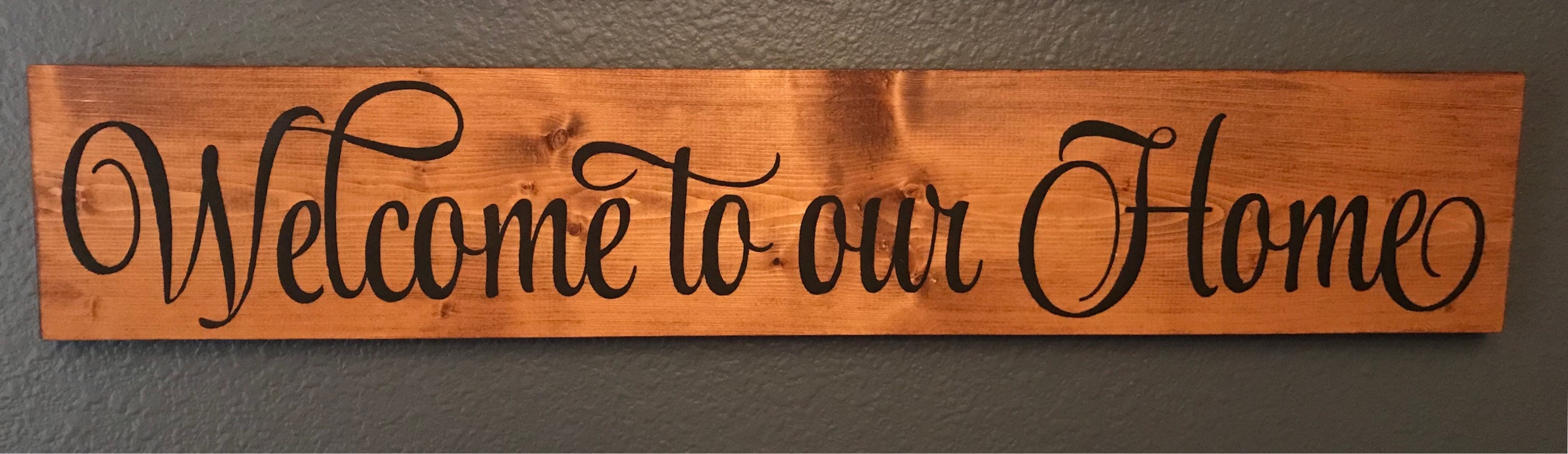 Welcome To Our Home Welcome Sign Welcome Home Sign Home Etsy