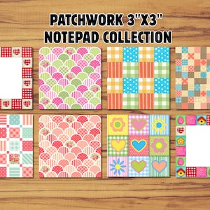 May include: A collection of eight square 3"x3" notepads featuring various patchwork patterns including red hearts, pink and green scalloped designs, yellow and blue checkered squares, floral motifs, and colorful icons like flowers and birdhouses.