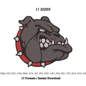 May include: An embroidery design featuring a dark gray bulldog head with a red spiked collar. The text 11 SIZES appears above the graphic, and the text EMB, EXP, DST, CND, BRO, STX, JEF, JPX, SEW, ART, PES, PEC, VP3, HUS, PCS, XXX 15 Formats | Instant Download appears below.